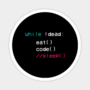 eat code sleep Coder Software Engineer App Developer Magnet